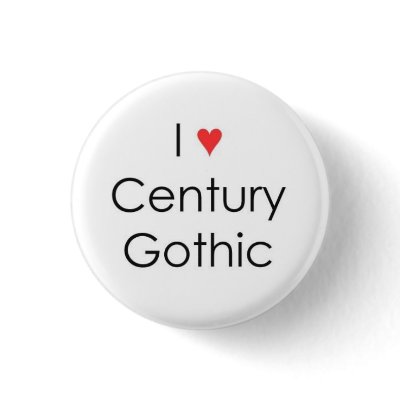 I heart Century Gothic Pinback Button by kidsilkhaze