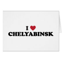 I Heart Chelyabinsk Russia Cards