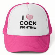 I HEART COCK FIGHTING hats by minentertainment I HEART COCK FIGHTING hats