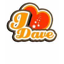 I Heart Dave T-Shirt