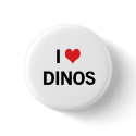 I (heart) Dinos buttons