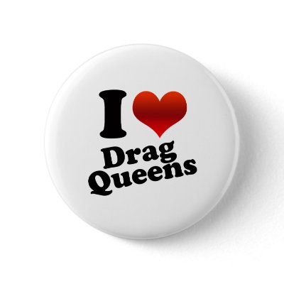 I Heart Drag Queens Pin by thebiggaystore