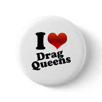 I Heart Drag Queens buttons by thebiggaystore I Heart Drag Queens buttons
