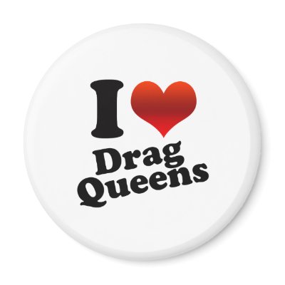 I Heart Drag Queens Fridge Magnets by thebiggaystore