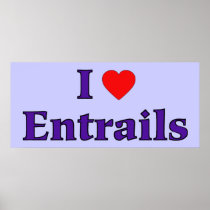 I Heart Entrails Posters