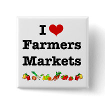 I Heart Farmers Markets Pinback Buttons