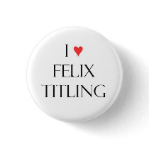 I heart Felix Titling buttons