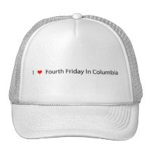 I Heart Fourth Friday In Columbia Trucker Hat