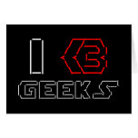 I Heart Geeks ASCII ART Greeting Card