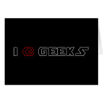 I Heart Geeks Greeting Card