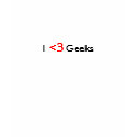I heart Geeks shirt