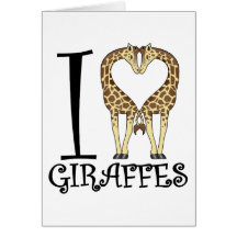 I Heart Giraffes Card