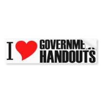 I Heart Government Handouts Bumper Sticker