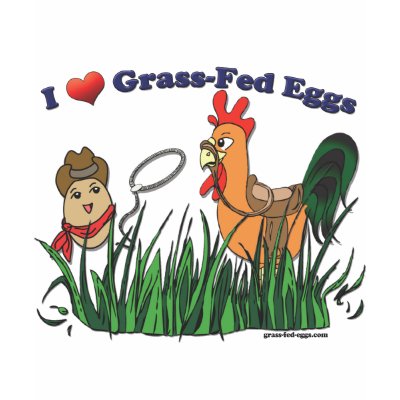 I Heart Grass Fed Eggs T shirt by artsyandroid