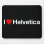 I heart Helvetica Mouse Pads