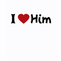 I Heart Him T-Shirt