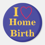 I heart home birth fridge magnet