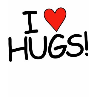 funny t-shirt i love hugs