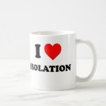 I Heart Isolation Coffee Mug