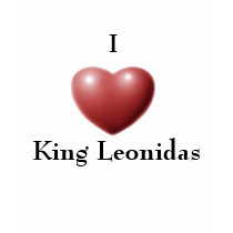 I heart King Leonidas t-shirts