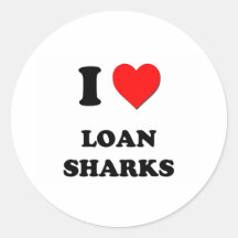 I Heart Loan Sharks Round Stickers