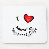 I Heart (Love) Anatolian Shepherd Dogs mousepads