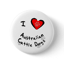 I Heart (Love) Australian Cattle Dogs buttons