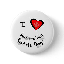 I Heart (Love) Australian Cattle Dogs buttons