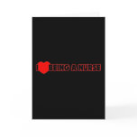 I Heart (Love) Being A Nurse Cards