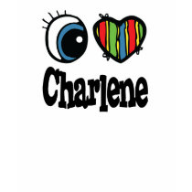 I Heart (Love) Charlene t-shirts by eyeheartnames I Heart (Love) Charlene t-shirts
