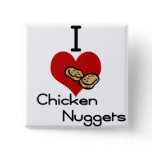 I heart-love chicken nuggets pinback buttons
