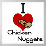 I heart-love chicken nuggets poster