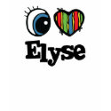 I Heart (Love) Elyse t-shirts by eyeheartnames I Heart (Love) Elyse t-shirts