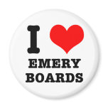 I HEART (LOVE) EMERY BOARDS magnets