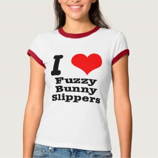 I HEART (LOVE) fuzzy bunny slippers shirt