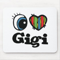 I Heart (Love) Gigi mousepads