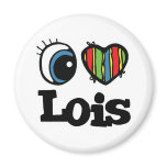 I Heart (Love) Lois magnets