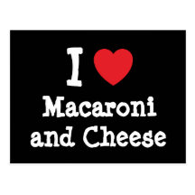I heart (love) Macaroni and Cheese Postcards
