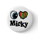 I Heart (Love) Micky buttons