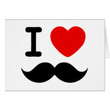 I heart / Love Moustaches / Mustaches Greeting Cards