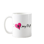 I [heart] Love my Pug mugs