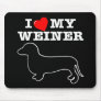 I (Heart) Love My Weiner Dog Mouse Mat