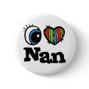 I Heart (Love) Nan buttons