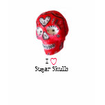 I Heart "Love" Sugar Skulls t-shirts