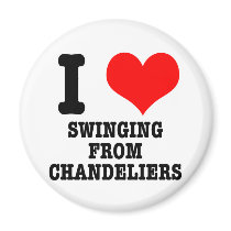 I HEART (LOVE) SWINGING FROM CHANDELIERS magnets