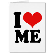 I Heart Me Greeting Card