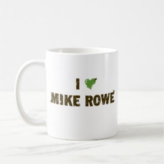 I Heart Mike Rowe Mug