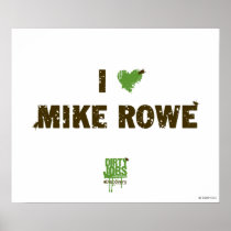 I Heart Mike Rowe Poster