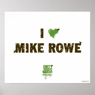 I Heart Mike Rowe Poster