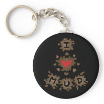I Heart Mud Key Chains